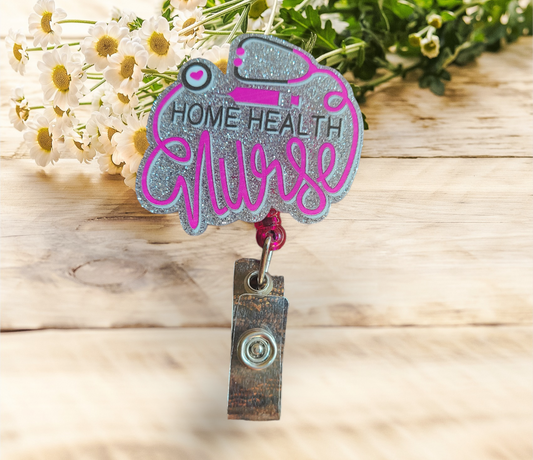 Home Health Nurse Badge Reel - Pretty Things Created